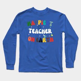 Happiest teacher On Earth day 2024 Long Sleeve T-Shirt